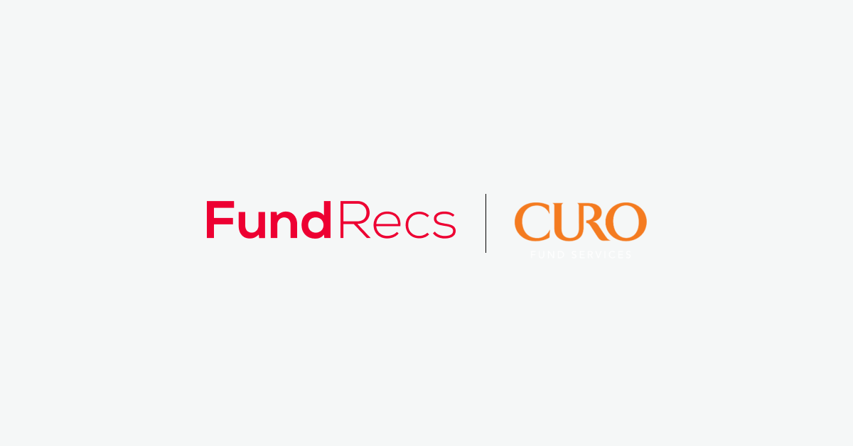 Fund Recs Announces New Partnership to Automate Reconciliations and file processing at Curo Fund Services