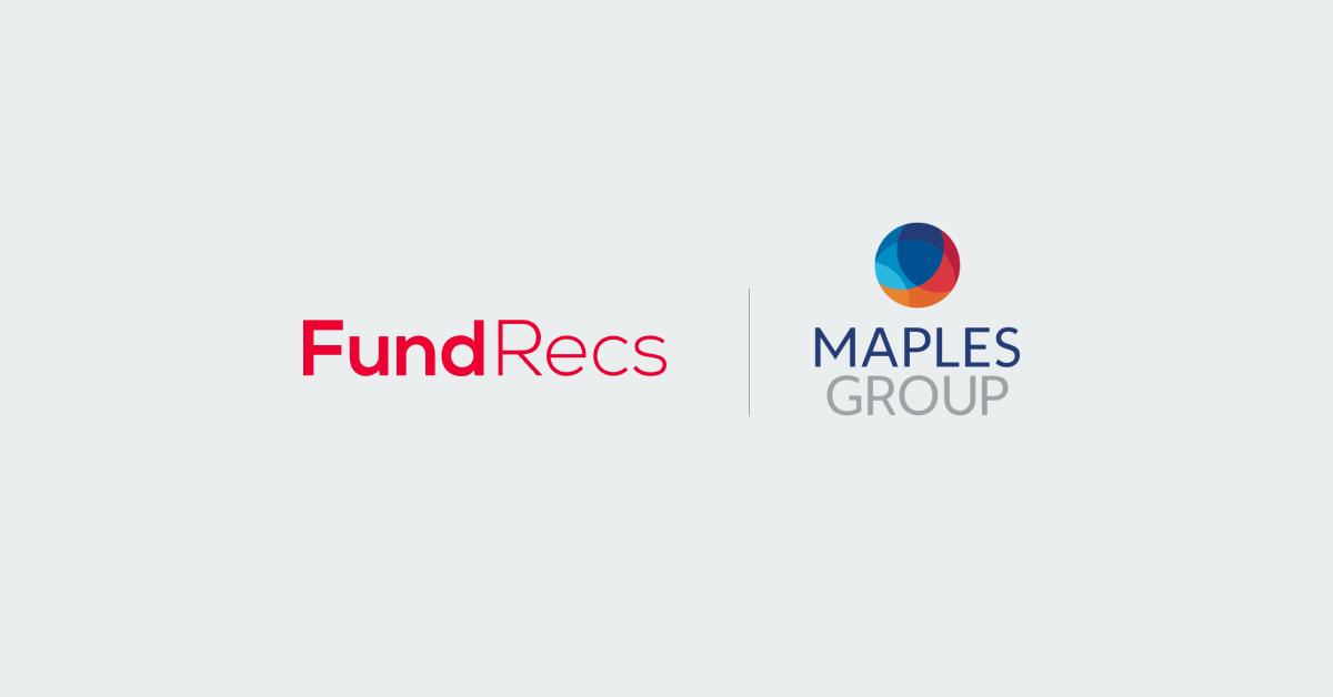 Maples Group Enhances EMIR Reconciliations with Fund Recs